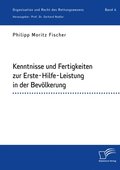 Kenntnisse und Fertigkeiten zur Erste-Hilfe-Leistung in der Bevolkerung