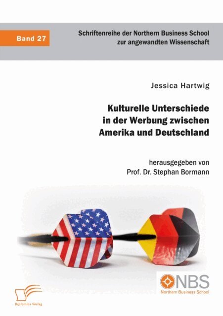 Stephan Bormann, Jessica Hartwig - Kulturelle Unterschiede in der Werbung zwischen Amerika und Deutschland, E-bok