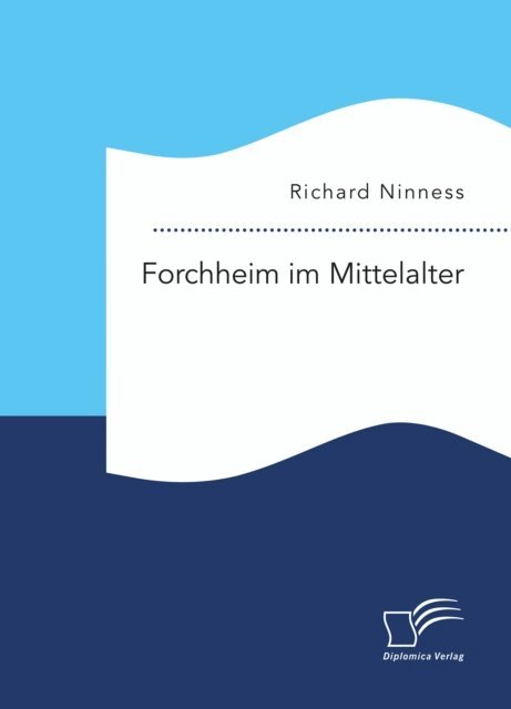 Richard Ninness - Forchheim im Mittelalter, E-bok