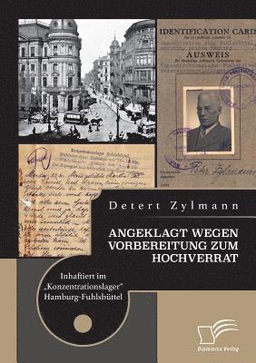 Detert Zylmann - Angeklagt wegen Vorbereitung zum Hochverrat. Inhaftiert im Konzentrationslager Hamburg-Fuhlsbüttel, Häftad