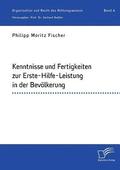 Kenntnisse und Fertigkeiten zur Erste-Hilfe-Leistung in der Bevölkerung