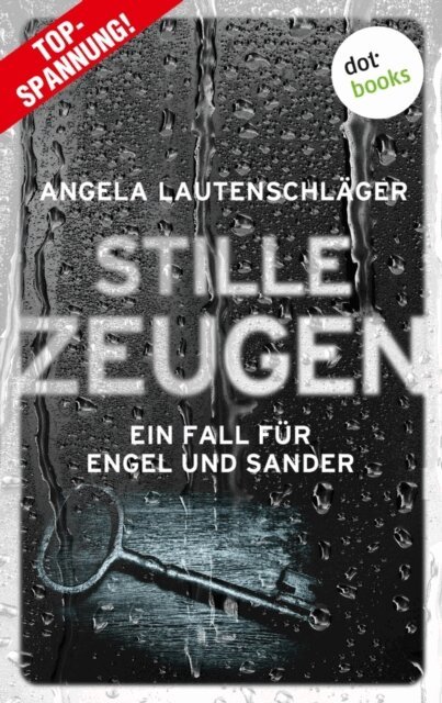 Angela Lautenschlager - Stille Zeugen, E-bok