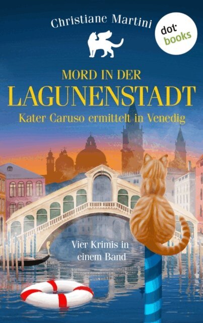 Christiane Martini - Mord in der Lagunenstadt - Kater Caruso ermittelt in Venedig, E-bok