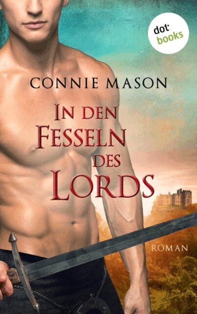 Connie Mason - In den Fesseln des Lords, E-bok