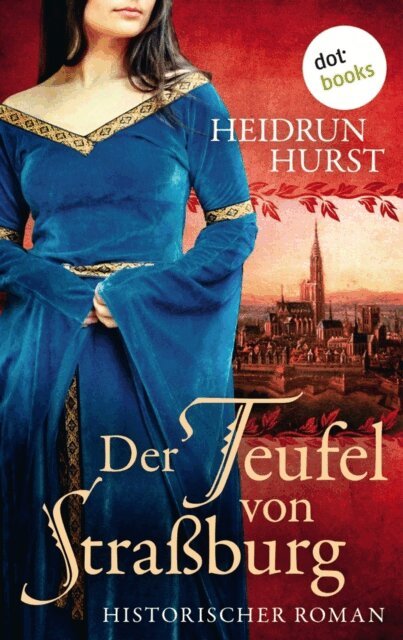 Heidrun Hurst - Der Teufel von Straburg, E-bok