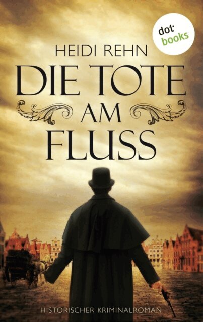Heidi Rehn - Die Tote am Fluss, E-bok
