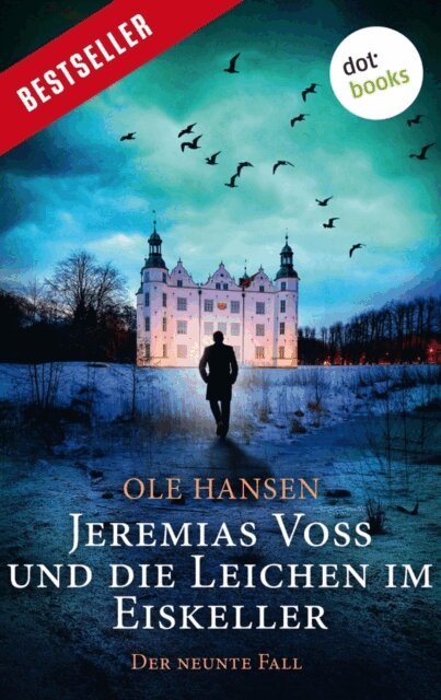 Ole Hansen - Jeremias Voss und die Leichen im Eiskeller  - Der neunte Fall, E-bok