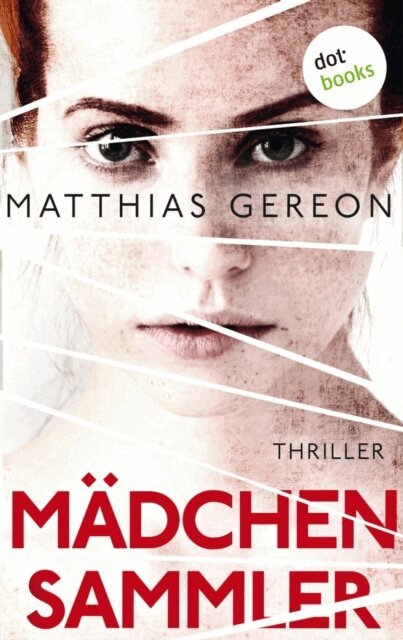 Matthias Gereon - Madchensammler: Bergmann und Klein ermitteln - Der zweite Fall, E-bok