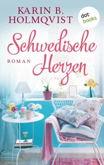 Karin B. Holmqvist - Schwedische Herzen, E-bok