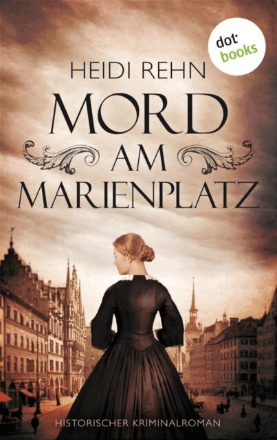 Heidi Rehn - Mord am Marienplatz, E-bok
