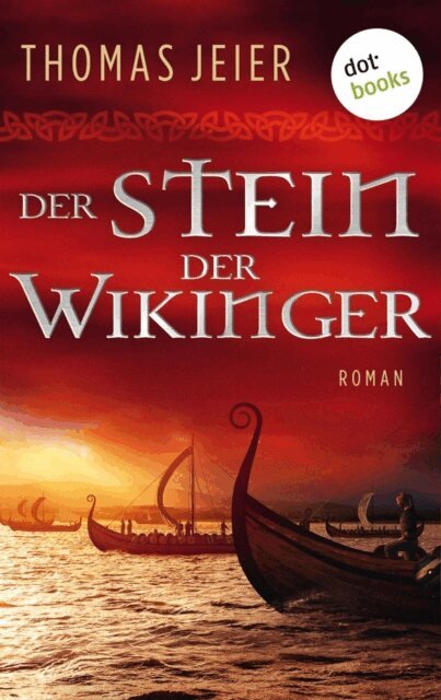 Thomas Jeier - Der Stein der Wikinger, E-bok