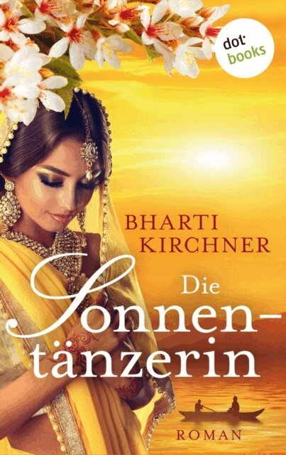 Bharti Kirchner - Die Sonnentänzerin, E-bok