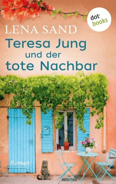 Lena Sand - Teresa Jung und der tote Nachbar - Band 1, E-bok