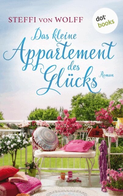 Steffi von Wolff - Das kleine Appartment des Glucks, E-bok