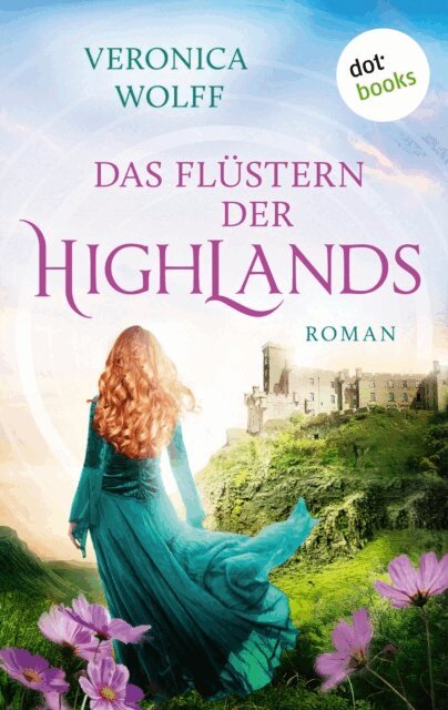 Veronica Wolff - Das Flustern der Highlands, E-bok