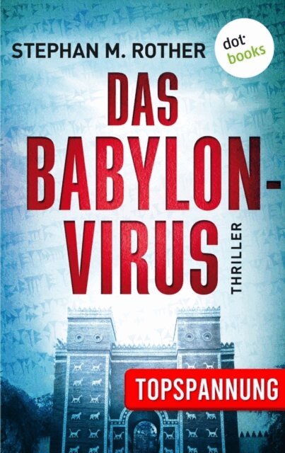 Stephan M. Rother - Das Babylon-Virus, E-bok
