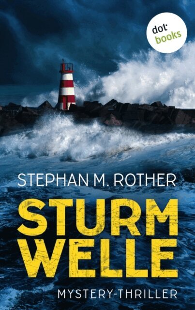 Stephan M. Rother - Sturmwelle, E-bok