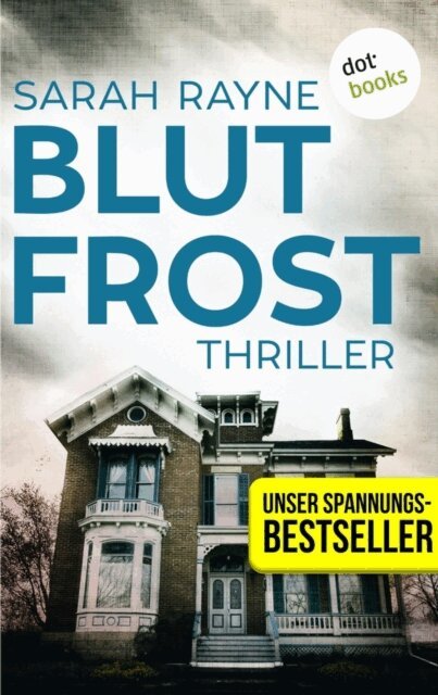 Sarah Rayne - Blutfrost, E-bok
