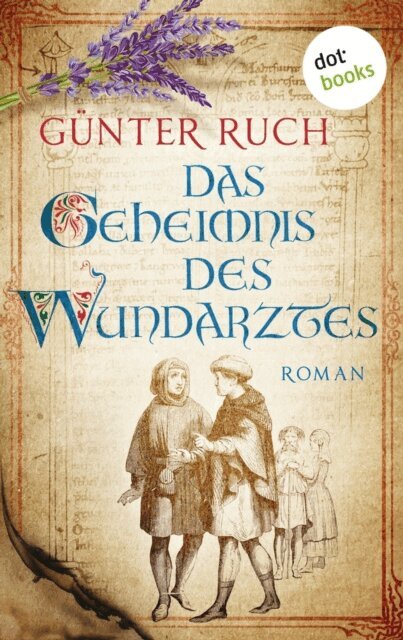 Gunter Ruch - Das Geheimnis des Wundarztes, E-bok. Tillgänglighet: Lägg i varukorg