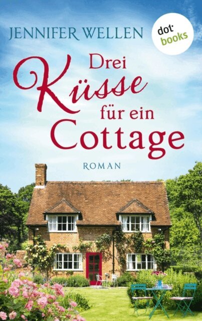 Jennifer Wellen - Drei Kusse fur ein Cottage, E-bok