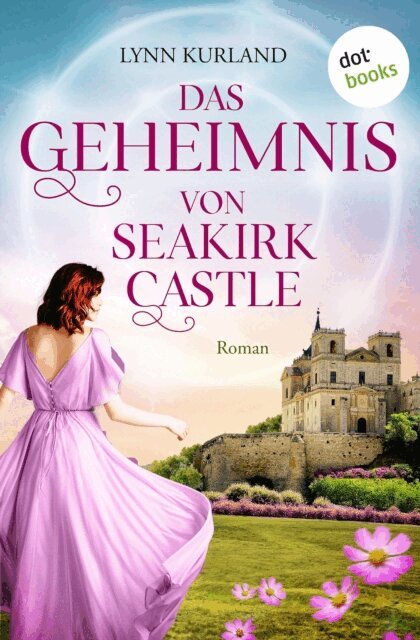 Lynn Kurland - Das Geheimnis von Seakirk Castle, E-bok
