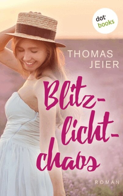 Thomas Jeier - Blitzlichtchaos, E-bok