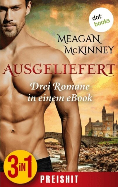 Meagan McKinney - Ausgeliefert – Verführt von einem Rebellen, E-bok