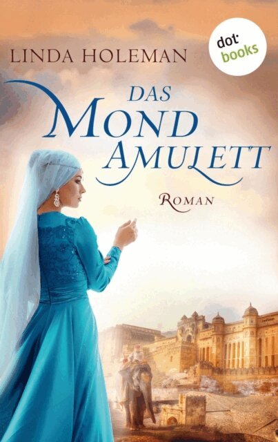Linda Holeman - Das Mondamulett, E-bok