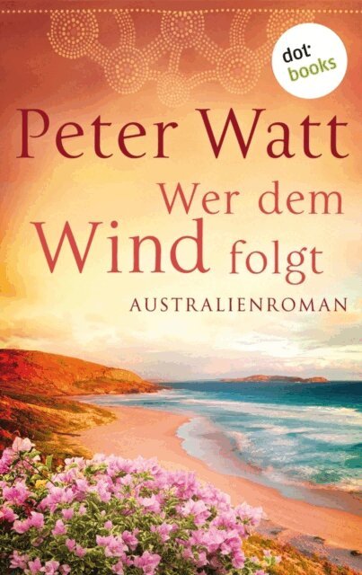Peter Watt - Wer dem Wind folgt, E-bok