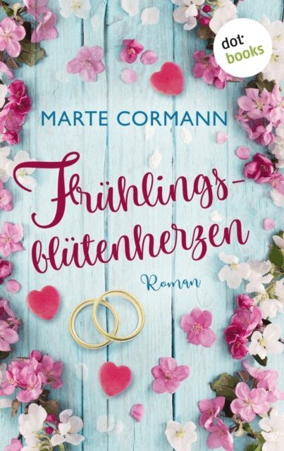 Marte Cormann - Fruhlingsblutenherzen, E-bok