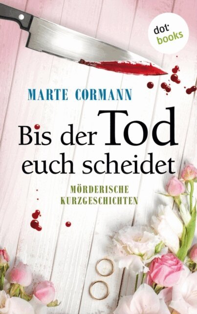 Marte Cormann - Bis der Tod euch scheidet, E-bok