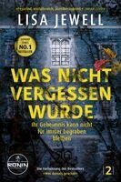Lisa Jewell - Was nicht vergessen wurde. Ihr Geheimnis kann nicht für immer begraben bleiben, Häftad
