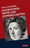 Rosa Luxemburg - Massenstreik, Partei und Gewerkschaften, Häftad