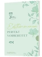 Erstkommunion perfekt vorbereitet