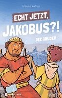 Ariane Vaßen - Echt jetzt, Jakobus?! - Der Bruder, Häftad