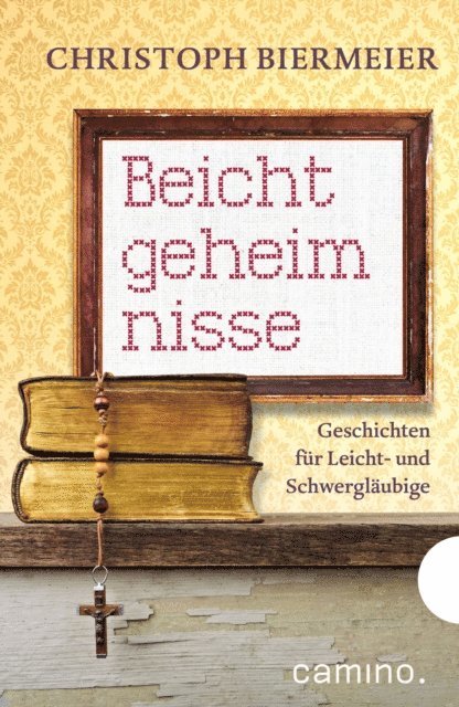 Christoph Biermeier - Beichtgeheimnisse, E-bok