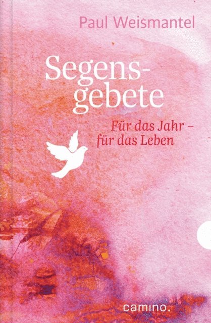 Paul Weismantel - Segensgebete, E-bok