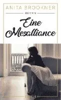 Anita Brookner - Eine Mesalliance, Inbunden. Tillgänglighet: Lägg i varukorg