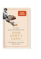 Elke Heidenreich - Hier geht's lang!, Inbunden