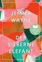 Jemma Wayne - Der silberne Elefant, Häftad. Tillgänglighet: Lägg i varukorg