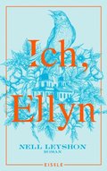 Ich, Ellyn