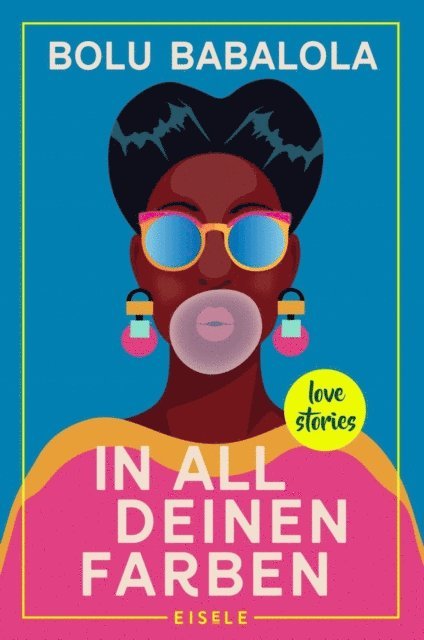 Bolu Babalola - In all deinen Farben, E-bok