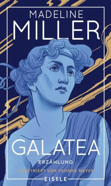 Madeline Miller - Galatea, E-bok