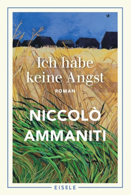 Niccolo Ammaniti - Ich habe keine Angst, E-bok