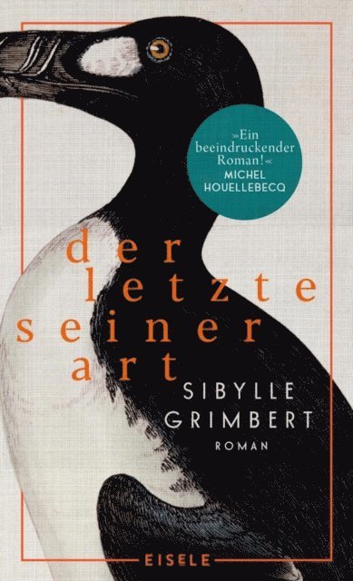 Sibylle Grimbert - Der Letzte seiner Art, E-bok