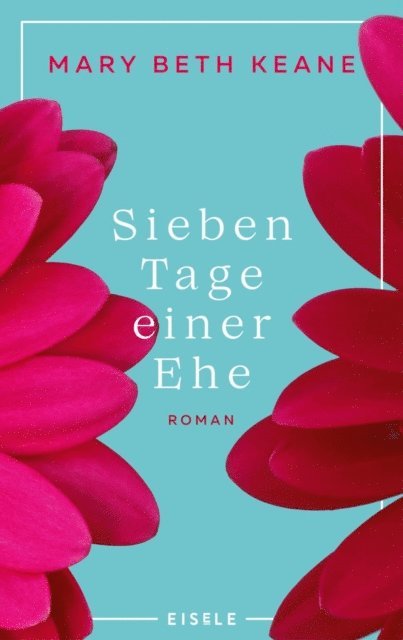 Mary Beth Keane - Sieben Tage einer Ehe, E-bok