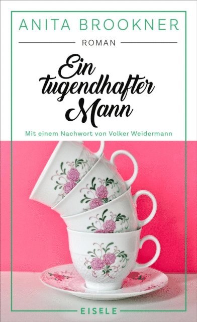 Anita Brookner - Ein tugendhafter Mann, E-bok