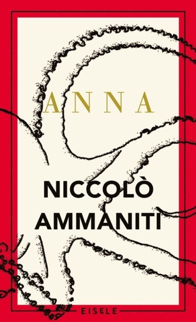 Niccolo Ammaniti - Anna, E-bok