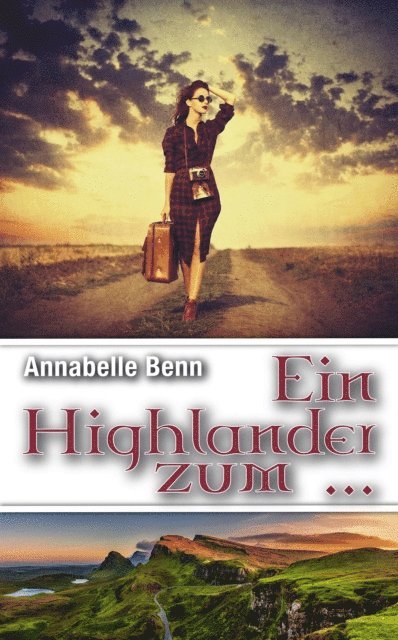 Annabelle Benn - Ein Highlander Zum, E-bok