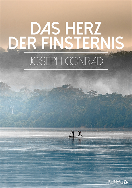 Joseph Conrad - Das Herz der Finsternis, E-bok